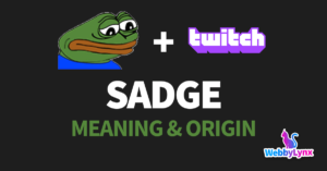 Sadge Meaning Origin Twitch Emote Explained